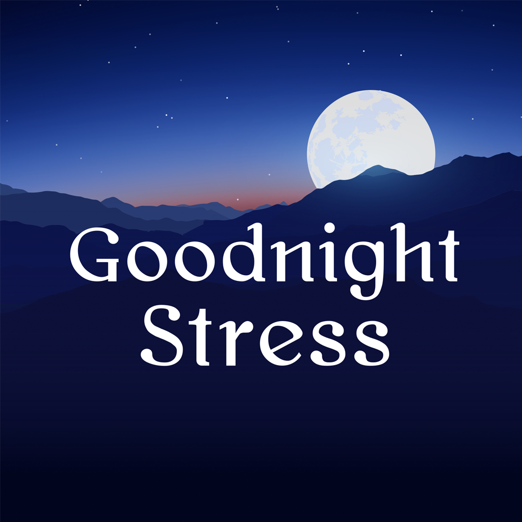Goodnight Stress
